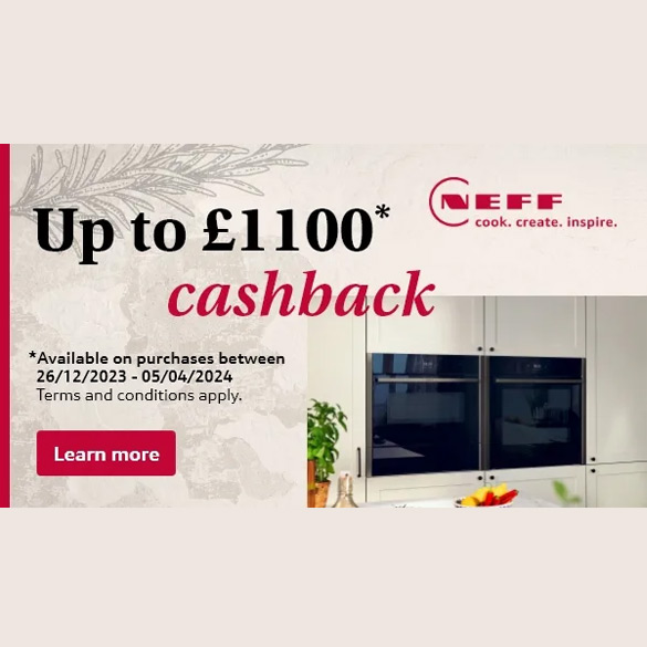 Up to £1100 cashback on Neff appliances